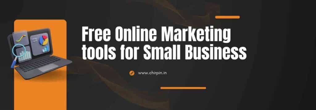 Free Online Marketing tools for Small Business